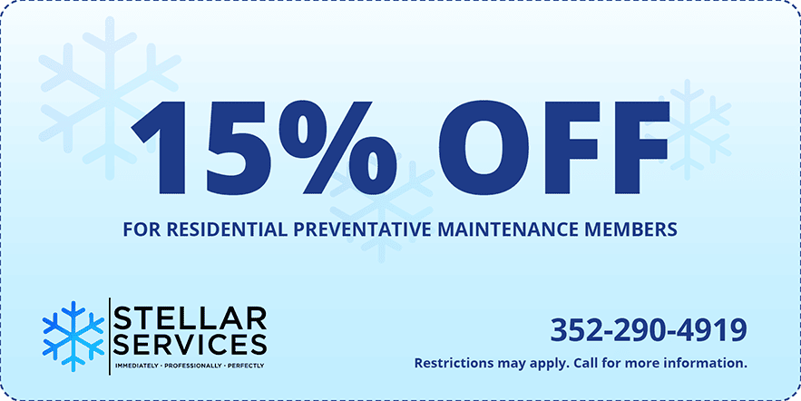 15 percent off for residential preventative maintenance members.